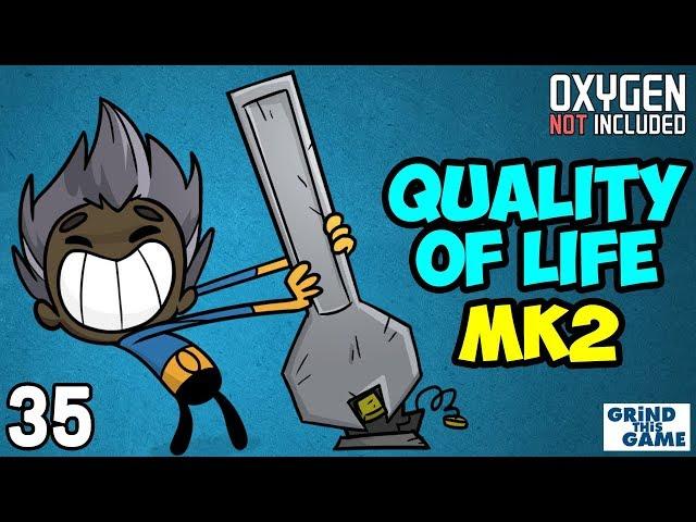 Oxygen Not Included #35 - Trying out Quality Of Life Upgrade Mk2 [4k]