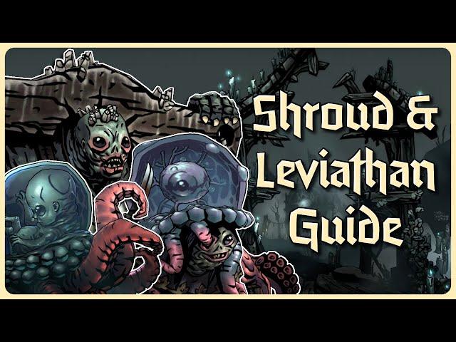 The Shroud, Leviathan, and You | Darkest Dungeon 2 Guide