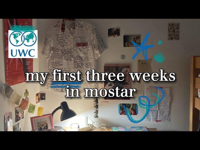 first three weeks in uwc | UWC Mostar