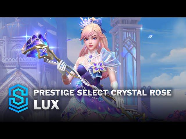 Prestige Select Crystal Rose Lux Wild Rift Skin Spotlight