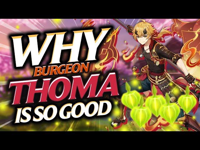 WHY BURGEON THOMA IS SO GOOD | Genshin Impact