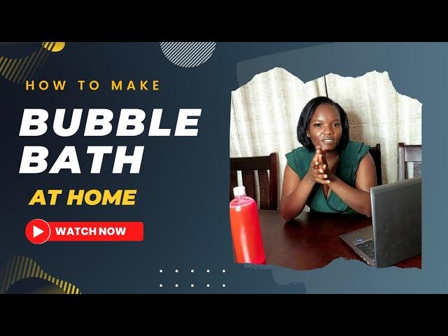 How to make Bubble Bath at home from scratch - DIY for business or personal use