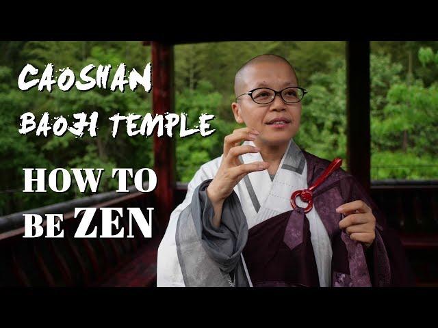 Travelogue: Caoshan Baoji Temple – How to Be Zen