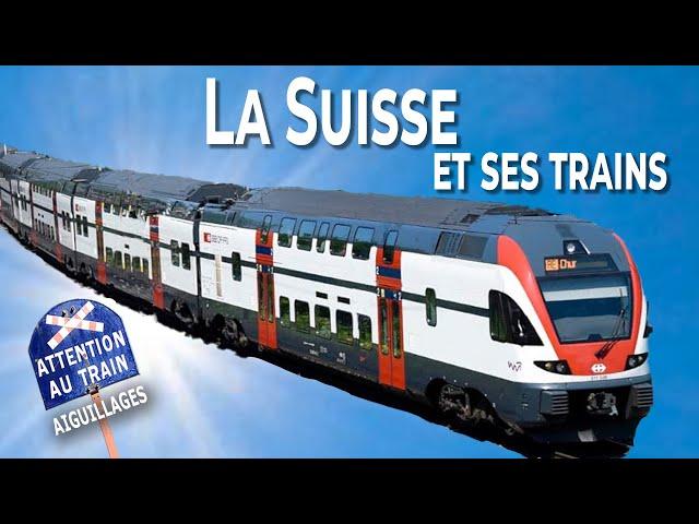 Les trains suisses :  un modèle à suivre ?