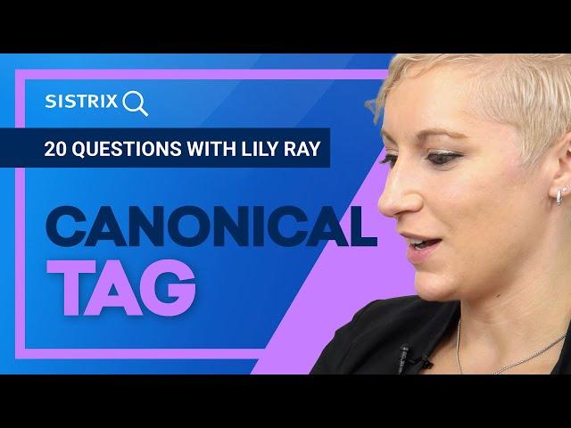 Canonical tag - What is it, and when would you use it?