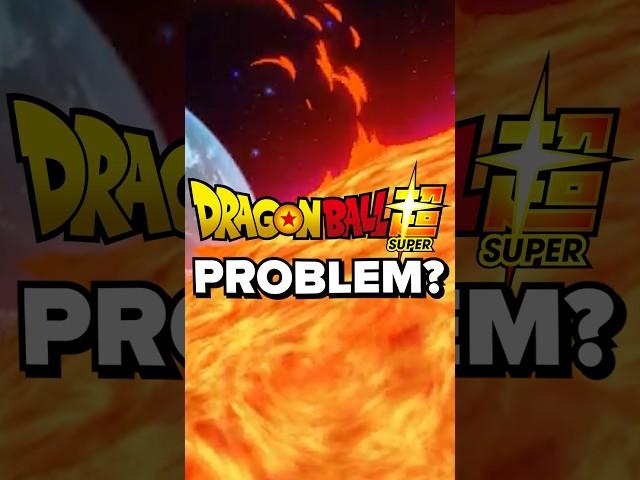 Dragon Ball Super’s funny PROBLEM