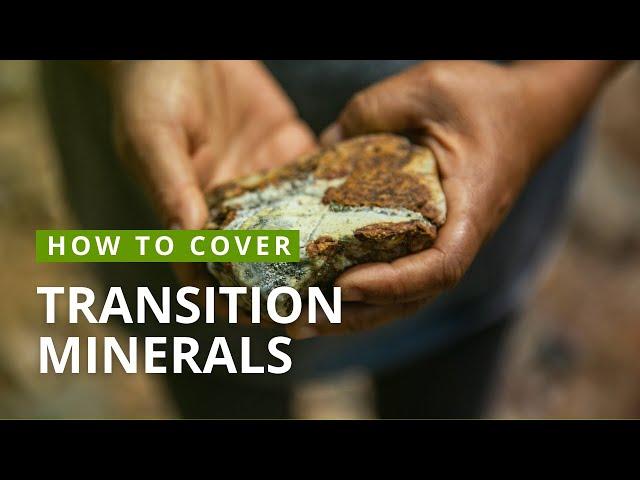 How to Cover Transition Minerals | Mongabay Webinars