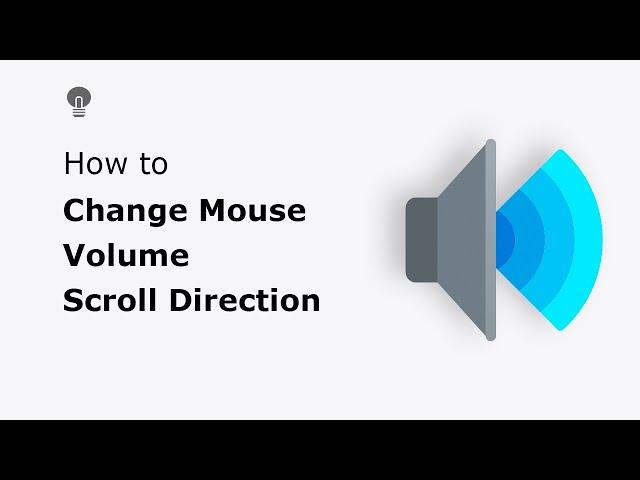 How to change the Mouse Volume Scroll direction (to control audio on YouTube)?