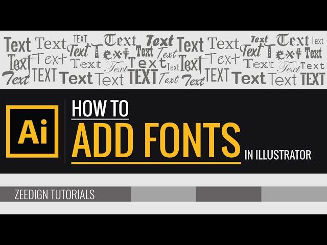 How to add fonts to Illustrator | Quick & Simple Method | Zeedign Tutorials