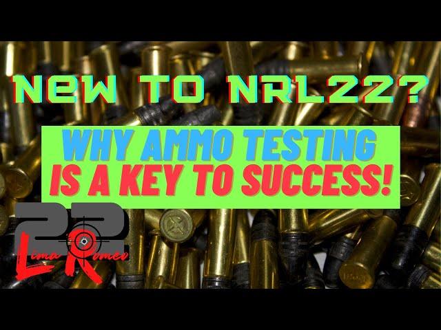 Ammo Testing. A key to success in NRL22!