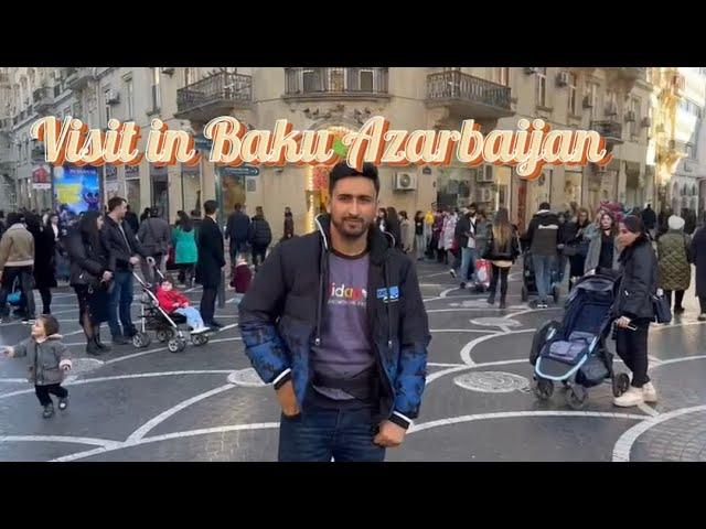 Vlog 26  | Visit in Baku  Azerbaijan