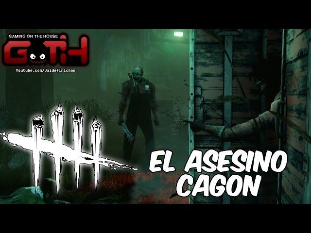 EL ASESINO CAGON! Dead By Deadlight en Español - GOTH