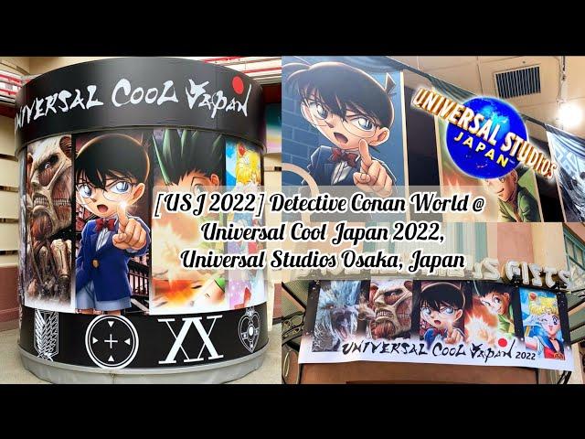 [USJ 2022] Detective Conan World @ Universal Studios Osaka, Japan || Universal Cool Japan 2022