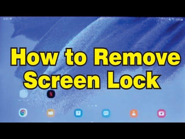 How to Remove Screen Lock on Samsung Galaxy Tablet