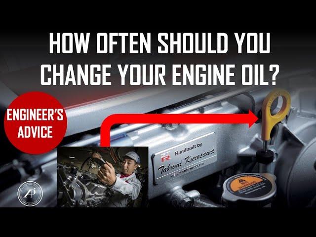 HOW OFTEN SHOULD YOU CHANGE YOUR OIL? ENGINEER & FORMER NISSAN GT-R LEADER EXPLAINS