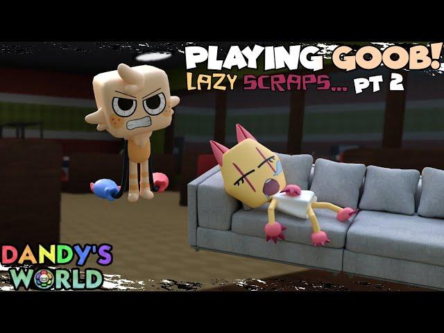 This Lazy Ahh Scraps HAS ME SO MAD! | Dandy's World