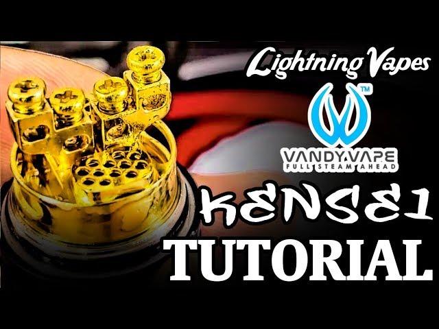 Vandy Vape Kensei RTA Build & Wicking Tutorial - By Lightning Vapes