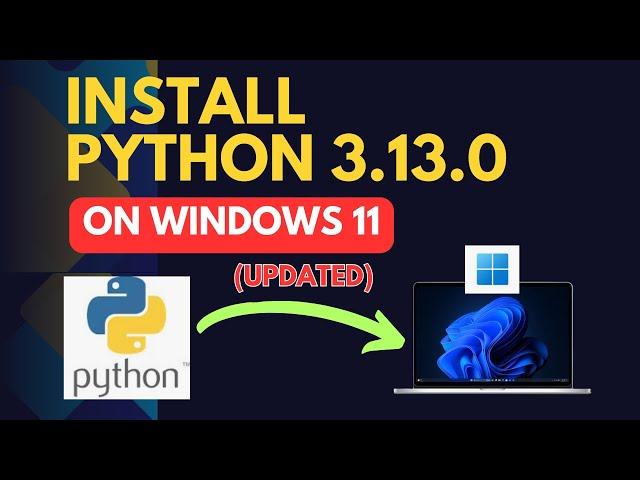 Installing Python on Windows 11 | Quick and Easy way to install