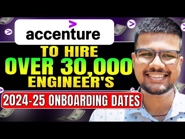 BIG NEWS Accenture to Hire 30,000 Engineers! Onboarding Dates for 2024 & 2025!