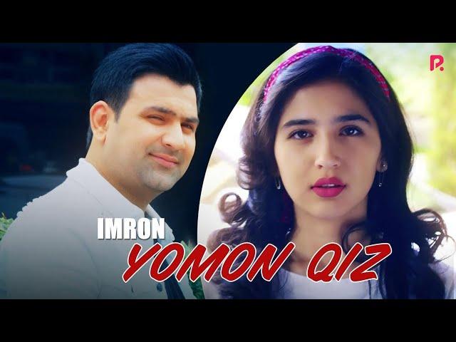 Imron - Yomon qiz | Имрон - Ёмон киз