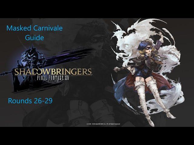 Masked Carnivale Guide: Rounds 26-29 - Final Fantasy XIV