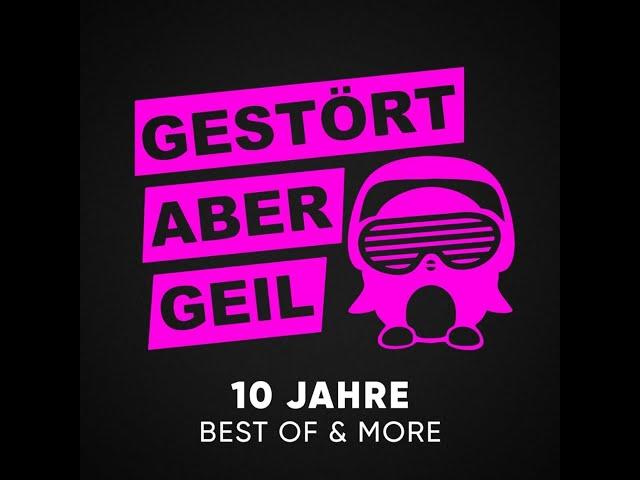 Gestört aber Geil - 10 Jahre Best of