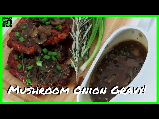 Mushroom Onion Gravy! | Cast Iron Skillet Gravy | How to make mushroom and onion gravy.