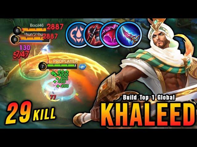 29 Kills!! Khaleed Crazy LifeSteal with Brutal Damage!! - Build Top 1 Global Khaleed ~ MLBB