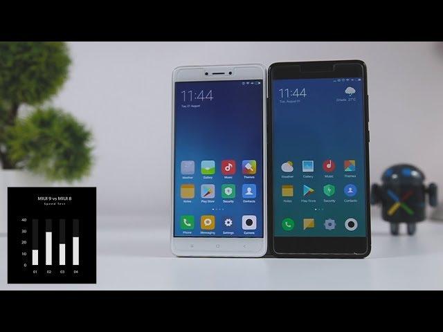 MIUI 9 vs MIUI 8 Speed Test - is MIUI 9 Fast Enough?