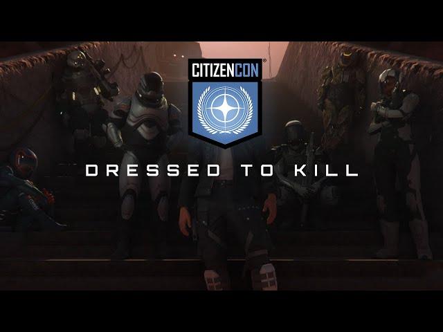 CitizenCon 2954: Dressed to Kill