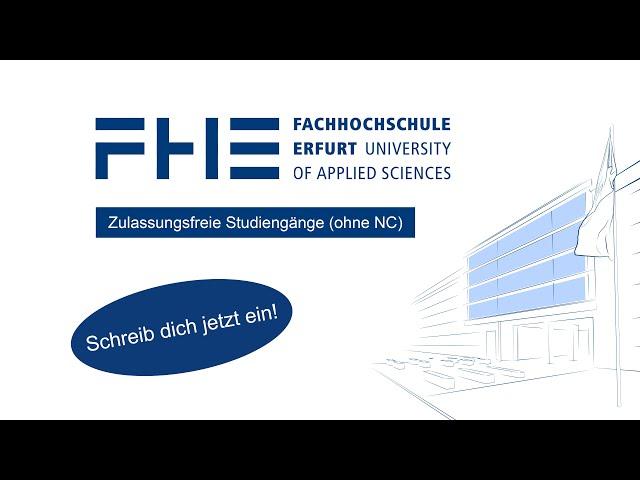 Bewerbung für ein Studium ohne NC an der Fachhochschule Erfurt - So geht's!