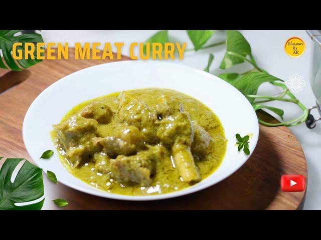 Mutton Green Gravy Recipe | Green Meat Curry | Green Mutton Curry