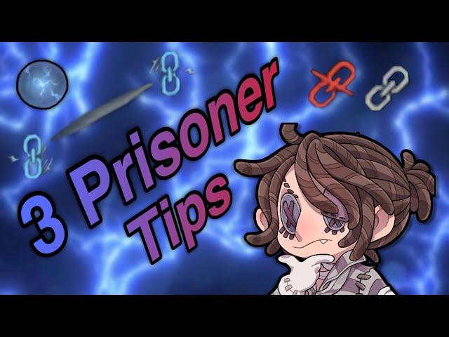 3 Tips to play Prisoner better | Identity V