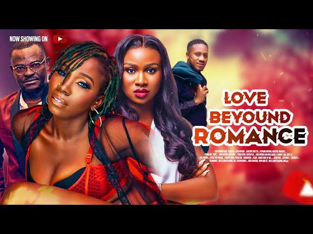 LOVE BEYOND ROMANCE (FRUSTRATED NENE) || BEST NOLLYWOOD MOVIE EVER | 2022 FULL MOVIE