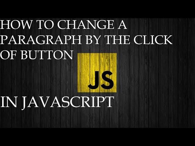 How To Change A paragraph by click by the help of javascript #learnwithhassan  #javascript