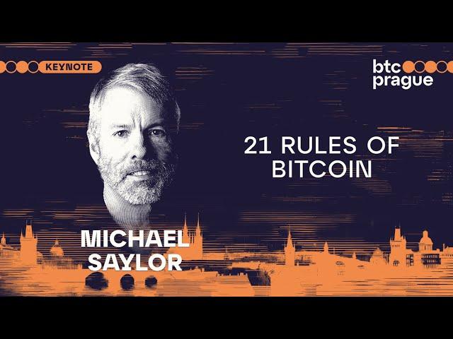 Michael Saylor — 21 Rules of Bitcoin (BTC Prague 2024 Keynote)