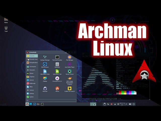 ArchMan Linux - Install and First Look