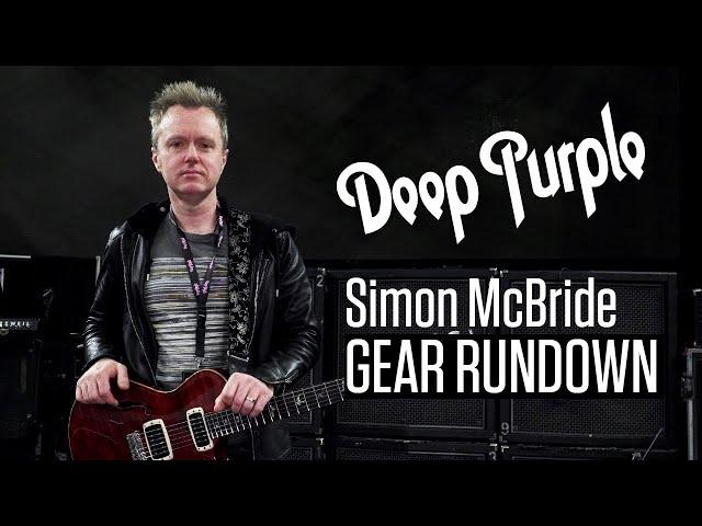 Simon McBride (DEEP PURPLE) - Gear Rundown