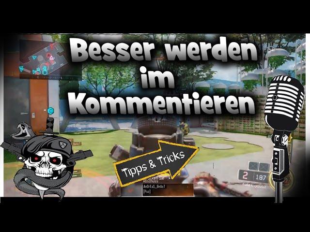 BESSER KOMMENTIEREN (TIPPS & TRICKS) bessere Lets Plays & Commentarys (german/deutsch)