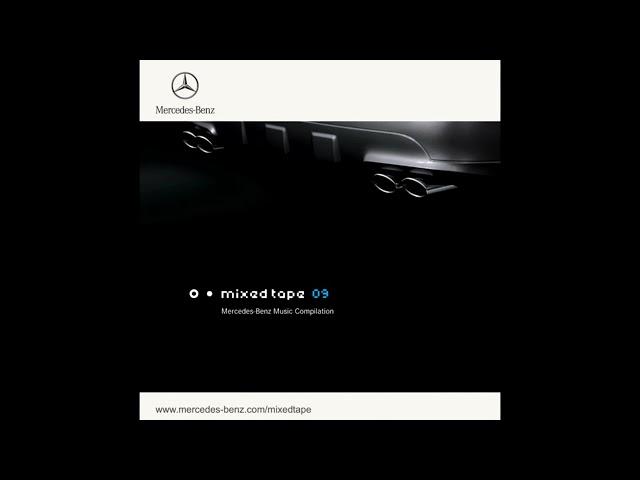 Various Artists - Mixed Tape 09 : Mercedes-Benz Music Compilation (2005)