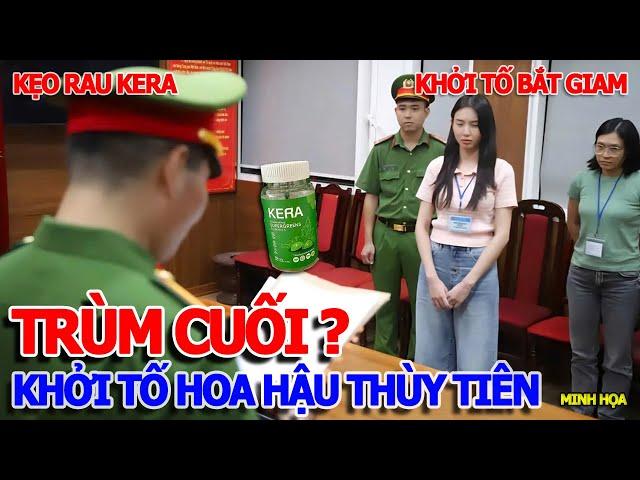 TIÊU ĐỜI HOA HẬU THÙY TIÊN - PHANH PHUI "TRÙM CUỐI" 135.000 HỘP KẸO KERA QUANG LINH VLOG HẰNG DU MỤC