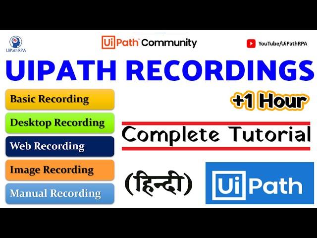 UiPath Recordings Complete Tutorial