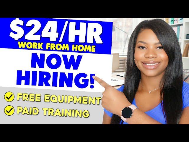 5 Hiring Immediately Work from Home Jobs Paying Up to $24 Per Hour!