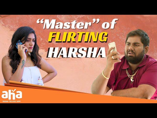 Harsha Master of Flirting | Eesha | 3 Roses | Streaming Now on aha | #webseries | ahavideoin