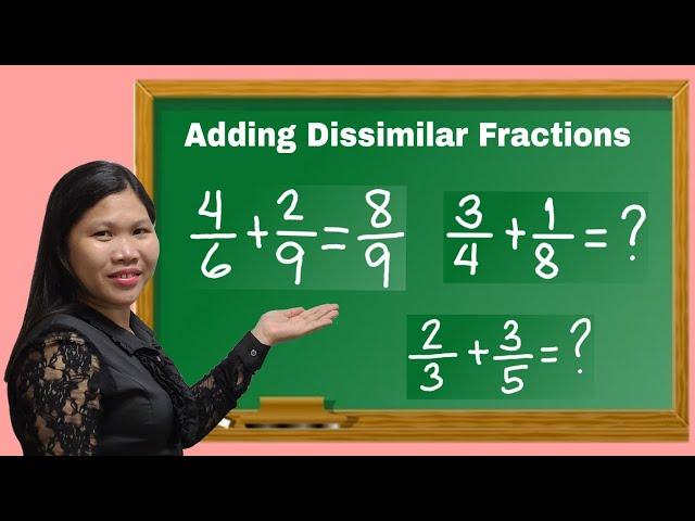 ADDING DISSIMILAR FRACTIONS