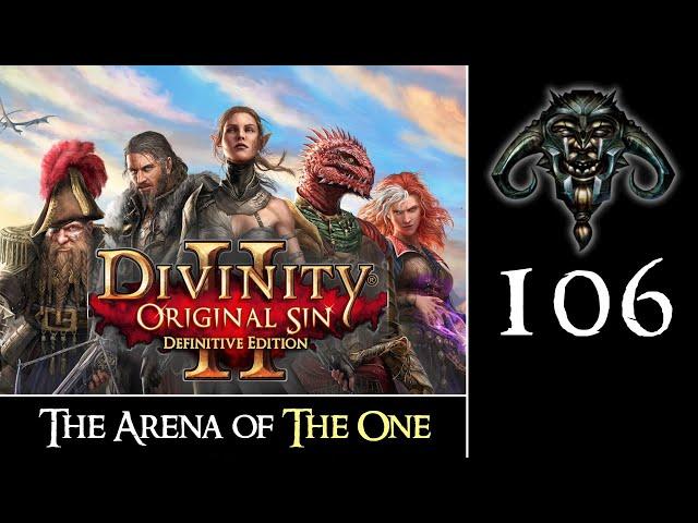 Divinity - Original Sin II #106: The Arena of the One