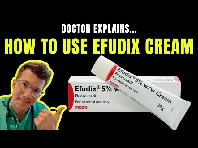 HOW TO USE EFUDIX 5% CREAM (5-FU / Efudex) | 5-fluorouracil - PLUS SIDE EFFECTS