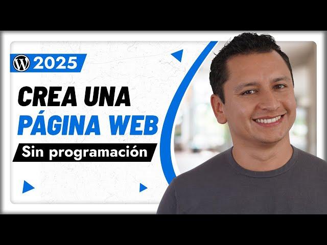 Cómo Hacer Un Sitio Web en WordPress 2025