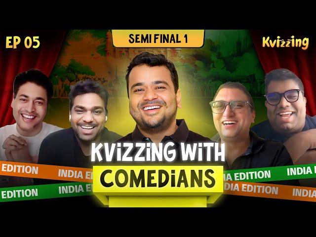 KVizzing with the Comedians India Edition SF1 with Gopal Datt, Shantanu, Vishwas and @ZakirKhan