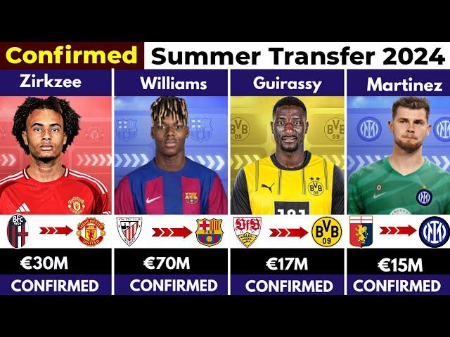  ALL CONFIRMED TRANSFER SUMMER 2024, ⏳️ Williams to Barcelona , Zirkzee to United , Guirassy ️